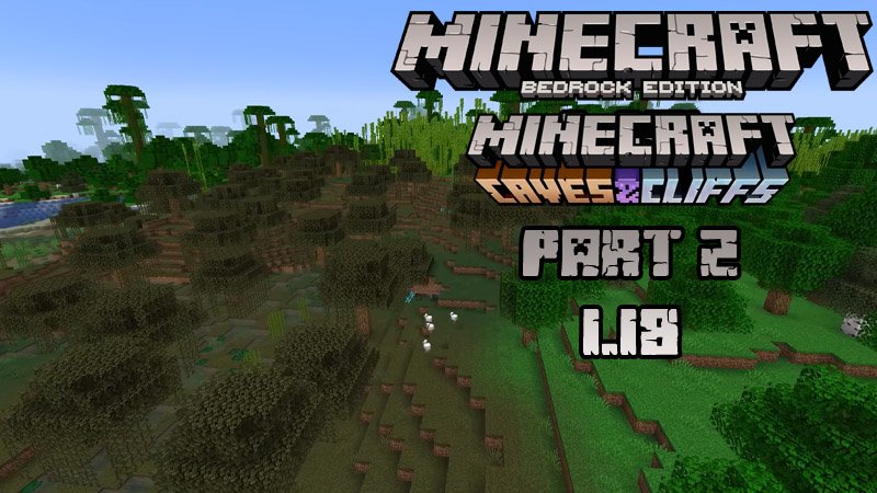 MINECRAFT PE 1.18.0.02 OFICIAL - ATUALIZAÇÃO CAVE AND CLIFFS PARTE 2  LANÇADA !! 