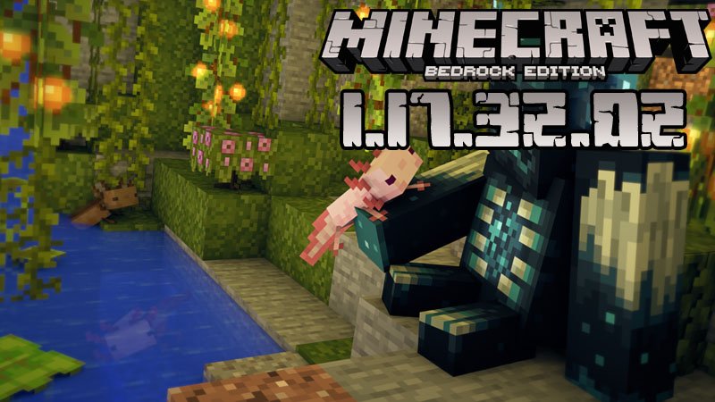 Edição Bedrock 1.17.32 - Minecraft Wiki