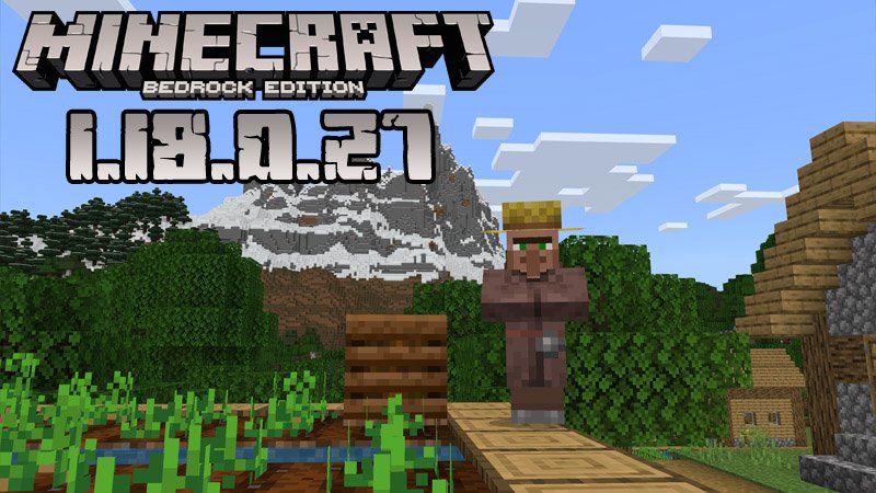 Download Minecraft PE 1.18.0.27 for Android