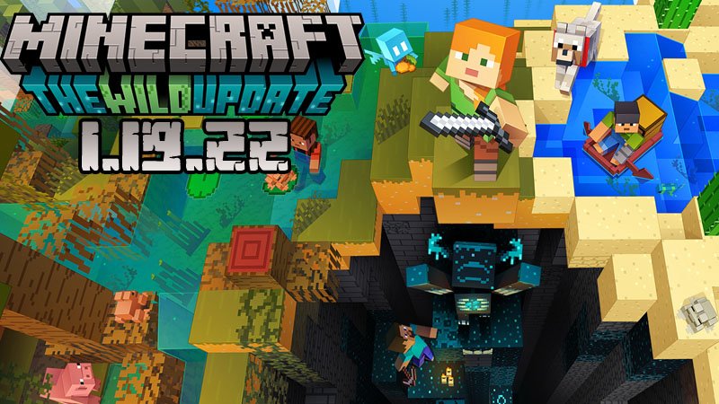 Download Minecraft Pocket Edition 1.19.22.01 The Wild Update full version